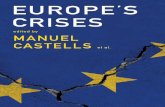 Europe’s Crises · Economic Studies and Financial Communication Department, Crédit Agricole Carparma, Italy. Sara Hobolt is a Professor at the London School of Economics and Political