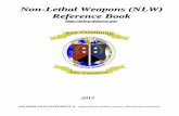 Non-Lethal Weapons (NLW) Reference Book Sponsored Documents/NLW...17. UNCCW Protocol on Prohibitions or Restrictions on the Use of Mines, Booby-Traps and Other Devices (Protocol II,