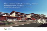 New Westminster Secondary School INFORMATION Replacement ...€¦ · Secondary School (NWSS). The $106.5 million project will be the largest school investment in B.C. history. This