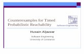 Counterexamples for Timed Reachability Analysis...8 Analysis of Stochastic Models Various model checking approaches for stochastic models have been presented. Our point of reference: