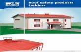 Roof safety products Ladders - Markki · 2020-05-26 · Markki® roof safety products are made to withstand harsh Nordic climate. Our roof walkways and roof ladders have a CE marking,
