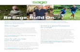 Be Sage. Build On. · your unique business needs, Sage Business Cloud helps you manage and grow your business throughout your entire business journey. Accounting Start managing the