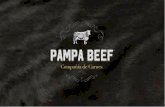 Pampa beefpampa-beef.com/Pampa-Beef_Brochure.pdf · The quality of Pampa Beef's products is guaranteed by selecting from the best Argentine British breeds. Pampa Beef™ ensures that