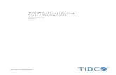 TIBCO® Fulfillment Catalog Product Catalog Guide · TIBCO® Fulfillment Catalog Product Catalog Guide Software Release 4.0 July 2017 Two-Second Advantage®