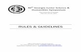 RULES & GUIDELINES - Georgia Center - UGA€¦ · 40th Georgia Junior Science & Humanities Symposium The University of Georgia February 22-24, 2015 RULES & GUIDELINES Office of Academic