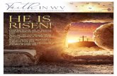 APRIL 9, 2020 He is Risen!...APRIL 9, 2020 He is Risen! Christ has no body now on earth but yours, no hands, but yours, no feet but yours. Yours are the eyes through which Christ’s
