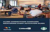 10,000 CONNECTIONS CAMPAIGN MENTORING …€¦ · 10/11/2019  · Starbucks, LinkedIn, MENTOR and MENTOR Affiliates joined forces to support organizations like Big Brothers Big Sisters