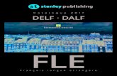 EDITIONS TEGOS - Stanley publishing · Réussir le DALF C1 Réussir le DALF C2 14 módulos con vocabulario e instrucciones para preparar correctamente las pruebas escritas y orales