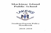 Mackinac Island Public School...The Mackinac Island Public School community is dedicated to inspiring all we serve to develop their full potential as lifelong learners. INTRODUCTION