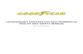 INDEPENDENT CONTRACTOR ENVIRONMENTAL HEALTH …supplier.goodyear.com/docs/resources/...2.2 EHS - Environmental Health and Safety. 2.3 EHS&S - Environmental Health, Safety and Sustainability.