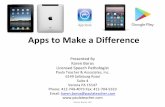 Apps to Make a Difference - CdLS Foundation · Communication Apps • Apps for Augmentative and Alternative Communication: • 3. GoTalk NOW LITE (FREE)- this only allows 3 personalized