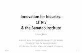 Innovation for Industry: CITRIS & the Banatao Institute · Testbeds and Living Labs 50 Marvell Nanolab –Device-level, MEMS, sensors etc. CITRIS Invention Lab –Rapid prototyping