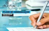DUCTUS GROUP - UBI · 2014-07-18 · 4 :: DesignCorner 1.ENQUADRAMENTO DA EMPRESA A Ductus Group foi fundada em 2005 no Brasil, tendo em 2011 criado uma sucursal em Portugal nas cidades