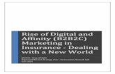 Rise of Digital and Affinity (B2B2C) Marketing in ... · major transformation with rise of digital and affinity (B2B2C) distribution. Insurance companies active in B2B2C: International