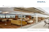 FLEXIBLE GLASS DOORS glass doors_eng_unlocked...Glass Type Tempered or Laminated Glass thickness 10-12mm Panel weight max 120kg Maximum panel width 1,00m Maximum opening height 3,50m