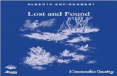 Lost & Found - Alberta Parks · If they become lost, they can still find safe places to wait, such as under or beside a large tree. While “hugging a tree” a child can take control