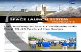 The Journey to Mars Continues with Final RS-25 Tests of ... · Media and social media followers had . the opportunity to tour NASA’s Stennis Space Center near Bay St. Louis, Mississippi,