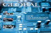 GLOBAL 2005 no. 1 · GLOBAL 2005 The Magazine for the Gunnebo Group NEW TECHNOLOGY Continuous technical development crucial to Gunnebo’s position on the security market New face