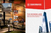 TRANSFORMATIVE: RENSSELAER POLYTECHNIC ......ate recruitment and student placement, and seeks to facilitate strategic partnerships among individuals, companies, foundations, government
