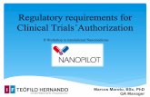 Regulatory requirements for Clinical Trials´Authorization€¦ · EU Directives & Regulation * Applicable to all Member States * 2001/83/EC • 2001/20/EC: Implement principles and
