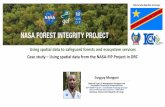 Usingspatial data to safeguardforestsand ecosystemservices ... · Case study–Usingspatial data fromthe NASA-FIP Project in DRC. DEMOCRATIC REPUBLIC of CONGO NASA –Forest IntegrityProject