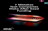 7 Mistakes Tech Companies Make After Seed Funding...2019/10/07  · panies make after securing early funding. In this article, we look at 7 mistakes tech companies make after seed