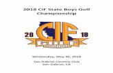 CIF State Boys€¦ · CIF State Boys Golf Championship Participants: Welcome, and congratulations on qualifying for the CIF State Boys Golf Championship. The California Golf Association