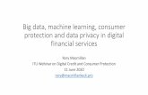 Big data, machine learning, consumer protection and data ... Rory Macmillan.pdfJun 11, 2020  · • Web scraping datasets • App engagement data • Shipping data from customs •