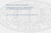 Report to the President: President’s Ad Hoc Task Force on · 2020-08-06 · PRESIDENT’S AD HOC TASK FORCE ON HEALTH DATA GOVERNANCE: JANUARY 2018 3 I EXECUTIVE SUMMARY As a public
