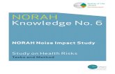 NORAH · Email norah@umwelthaus.org Internet The NORAH Study examines the long-term effects of traffic noise on health, quality of life and early childhood development in the Rhine-Main