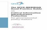 The GFCE-MERIDIAN Good Practice Guide on Critical ... · Critical Information Infrastructure Protection (CIIP) is a complex but important topic for nations. Societies at large critically