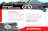 Reroof Recycle. - Horch Roofing · Horch Roofing is the only roofing company in Midcoast Maine that recycles all the materials from your old roof at no additional cost to you. Each