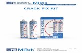 TECHNICAL DATA SHEETS CRACK FIX KITThe H&B Crack Fix Kit is specifically formulated as a two component, low viscosity, fast curing epoxy sealing system for repairs to cracks in concrete