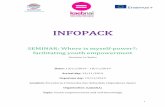 INFOPACK - Associação Spin · - From the Airport to Bilbao city: - Bizkaibus Line A3247 Bilbao-Airport Service that connects the Bilbao Termibus with the airport with stops in Gran