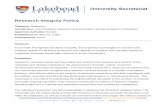 Research Integrity Policy - Lakehead University · 2019-06-26 · Research Integrity Policy Page . 2. of . 13. research. Allegations of breaches of the Research Integrity Policy at