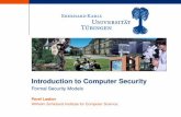 Introduction to Computer Security - Formal Security ModelsFormal security models allow one to formally verify security properties of computer systems. The Bell-La Padula (BLP) model