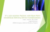 It’s Just Another Patient with Back Pain! Intrathecal Delivery ......Neuromodulation: Technology at the Neural Interface 2015; 18: 772–775. Williams BS, et.al. “Case Scenario: