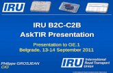 IRU B2C-C2B AskTIR Presentation - UNECE · web Release 1 development Release 2 Release 1: 9Subset of AskTIR functionality 9Enhanced User Interface and Experience 9Software as a Service
