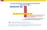 INTENSIVE INTERVENTION WITH THE - ESRD Network of Texas · 4 Intensive Intervention with the Non-Adherent Patient THE GOAL OF THIS INTERVENTION EFFORT IS A CHANGE IN BEHAVIOR LEADING