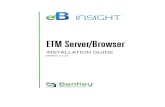 ETM Server & Browser Installation Guide · Installing ETM Server and Browser eB ETM Server Installation D003631 rev 2.0 feb12 page 4 Figure 5: Select Installation Components 5. Select