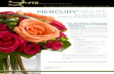 VOL. 2 NO. 1 | FTD MERCURY MINUTE ©2012, FTD | …your shop. Start 2012 right with new business-building initiatives from FTD. Our goal is to: 4 Help you explore new ways to drive