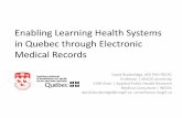 Enabling Learning Health Systems in Quebec through ... · provider and clinic feedback about quality of care. Support Projects that Foster Learning Culture CPCSSN and Refletcontinue