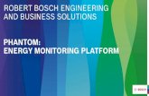 ROBERT BOSCH ENGINEERING AND BUSINESS SOLUTIONS · Bosch Phantom, an intelligent energy monitoring solution, led by a patented algorithm, non-intrusively taps into an electrical network.
