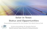 Solar in Texas Status and Opportunities€¦ · Irving ISD, McKinney, Pasadena ISD, Presidio ISD, San Antonio. CPS Energy. CoServ Electric. Austin Energy. MP2 Energy. REI, Kohl’s,