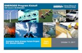ENERGISE Program Kickoff...ENERGISE Program Kickoff DOE Award #: DE-EE0008002 October 11, 2017 Topic Area 1 2 | eere.energy.gov Project Team Name Role Main Responsibilities (High level