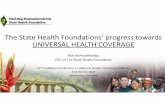 The State Health Foundations’ progress towards UNIVERSAL ...conferences.sta.uwi.edu/healthfinancing/documents/... · Overview of the Company Patient centered care Our clients are