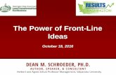 The Power of Front-Line Ideas - Washington · 5 Green Belt Projects 2 Black Belt Projects 1720 Front-Line Ideas (SEK 1.5 million in savings) ... • Trained all 39 employees through