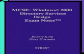 MCSE: Windows 2000 Directory Services Design Exam Notes™€¦ · San Francisco • Paris • Düsseldorf • Soest • London MCSE: Windows ® 2000 Directory Services Design Exam