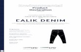In accordance with ISO 14025 for: CALIK CR-O 506 …...story of Çalık Denim which holds a special place in the history of the Group as the first industrial investment of the Çalık