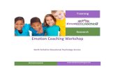 Emotion Coaching Workshop - Selby Abbey · Emotion Coaching: Emotion Coaching: Workshop Workshop Workshop aimsaims Raise awareness of: • the physiological basis of Emotion Coaching